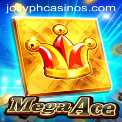 Explore the Thrilling World of MegaAce: A New Era of Gaming with JOLLYPH