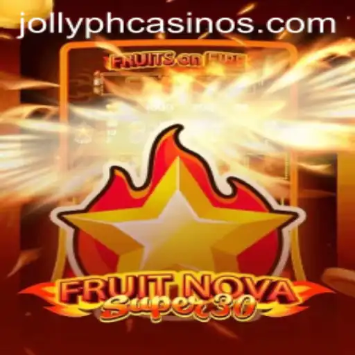 Experience the Excitement of FruitrNovaSupe30: An In-Depth Look